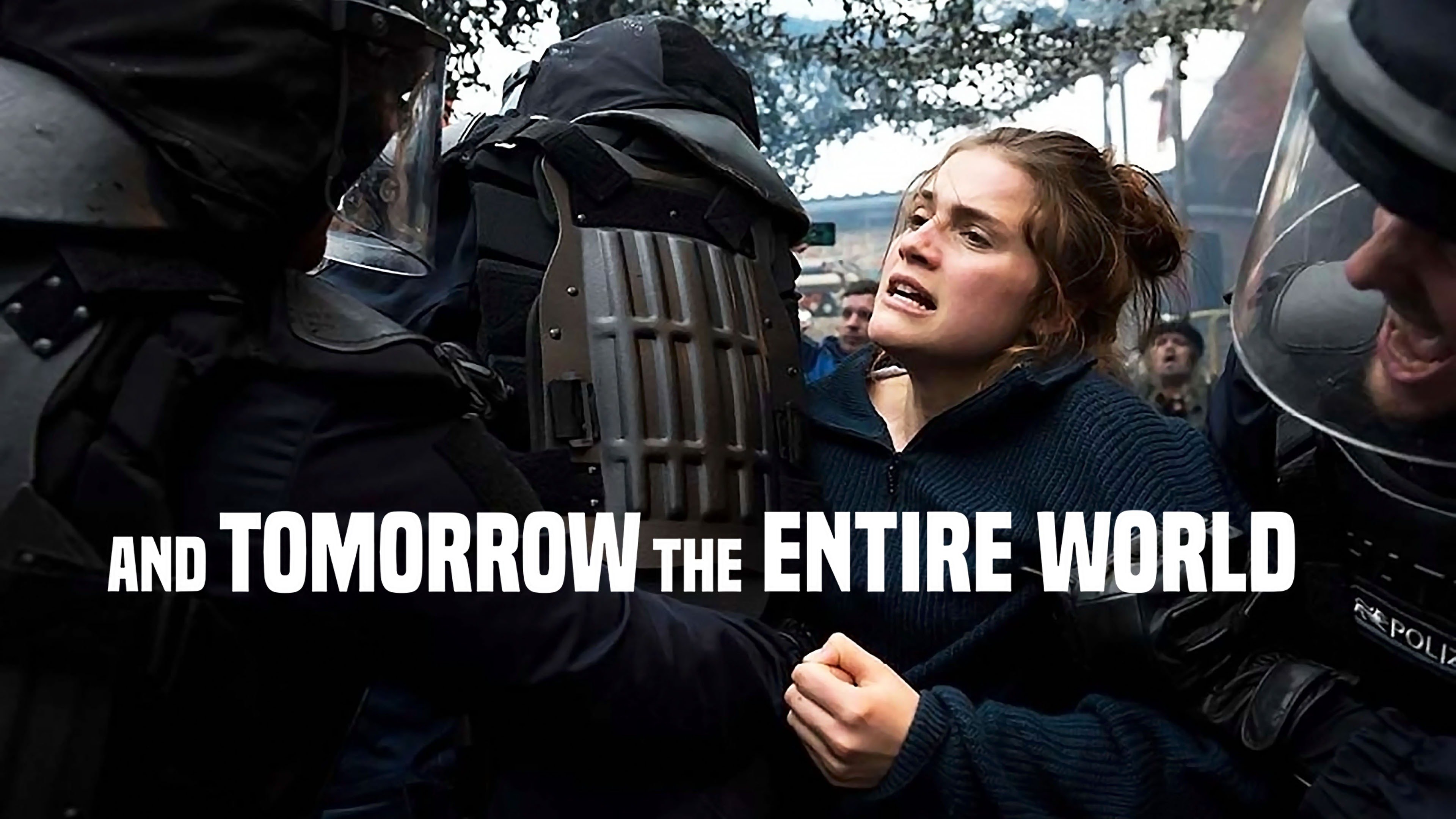 And Tomorrow the Entire World